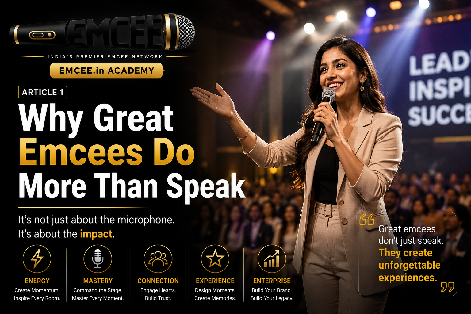 Why Great Emcees Do More Than Speak - EMCEE.in Academy - Article 1